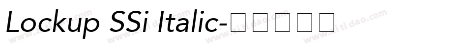 Lockup SSi Italic字体转换